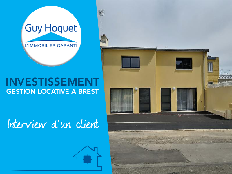 témoignage client sur l'investissement en gestion locative à Brest