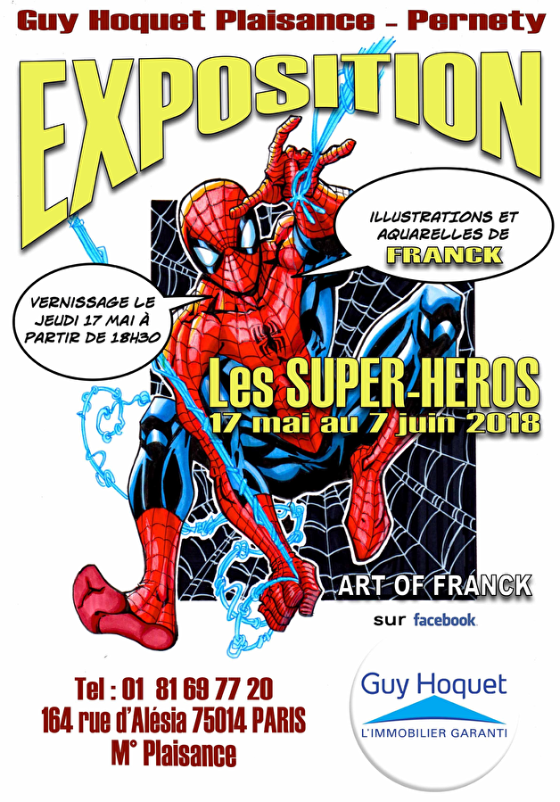 Exposition 'Super Héros'  à l'agence Guy Hoquet Paris Plaisance Pernety